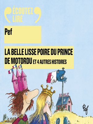 cover image of La belle lisse poire du prince de Motordu et 4 autres histoires